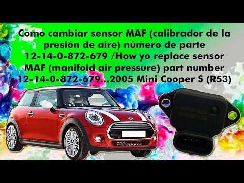 Como cambiar sensor MAF (calibrador de la presión del aire) 2005 Mini Cooper S (R53).