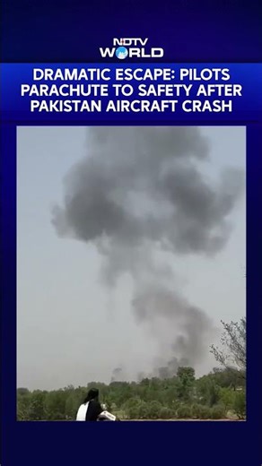 On Camera, Pilots Parachute To Safety After Pakistan Aircraft Crash