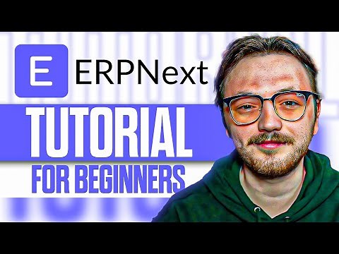 ERPNext Tutorial for Beginners (2025) | How to Use ERPNext
