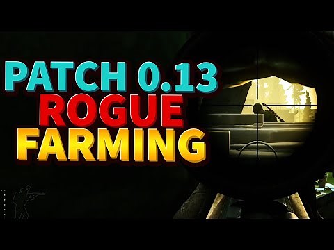 UPDATED - Rogue Farming Made Easy in Patch 0.13 | Escape from Tarkov