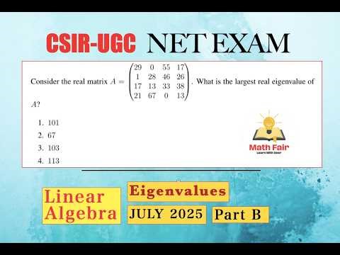 Lec 2: CSIR NET MATH | Linear Algebra | July 2025 | Question ID - 562954105