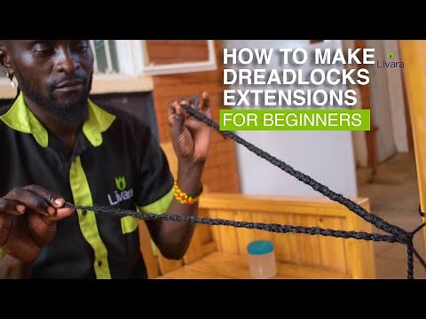 How to MAKE DREADLOCK EXTENSIONS for Beginners | Dread Hair For Men and Women | Healthy Hair |Livara