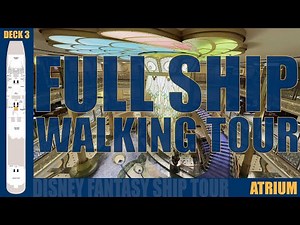 Disney Fantasy Full Cruise Ship Walking Tour