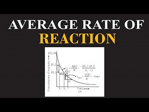 Average Rate of Reaction | Chemical Kinetics | Reaction Rates and Mechanisms || ChemClarity