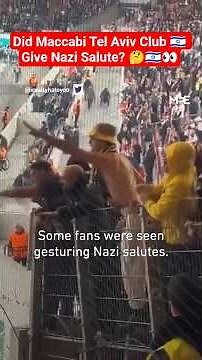 Israeli Club Do Nazi Salute?🤔 🇮🇱👀