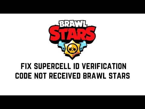 How To Fix Supercell Id Verification Code Not Received Brawl Stars