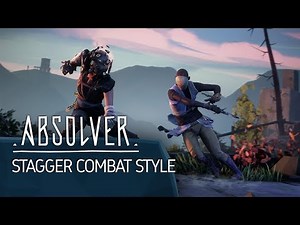 Absolver - Stagger Combat Style