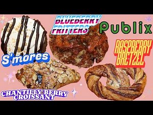 Publix S’mores Cookies, Glazed Blueberry Fritters, Chantilly Berry Croissants, Raspberry Bretzel