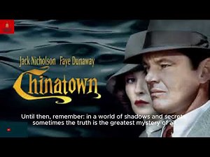 Exploring the Classic: "Chinatown" (1974) - A Film Analysis