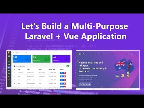 Let's Build a Multi-Purpose Laravel + Vue Application