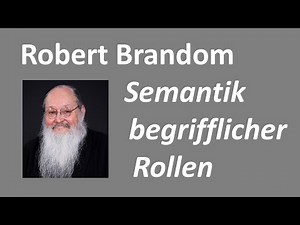 3 - Philosophy of Language 2020 - Robert Brandom, On the Semantics of Conceptual Roles