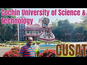Cochin University of Science and Technology | CUSAT Campus Tour | Kochi Kerala |#vlog #cusat