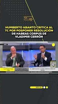 Cerrón's lawyer criticizes the Constitutional Court for postponing the habeas corpus ruling #SHOR...