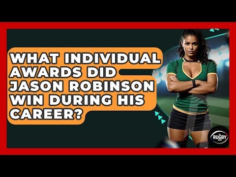 What Individual Awards Did Jason Robinson Win During His Career? - The Rugby Pros