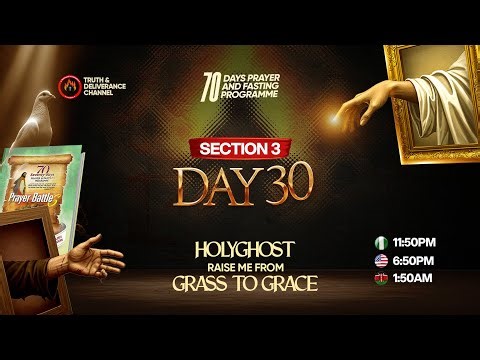 DAY 30 (THIRTY) MFM 70 DAYS PRAYER & FASTING 2025 PROGRAMME 70 DAYS OF POWER (SECTION 3 DAY 10)