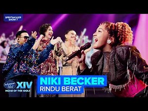 NIKI BECKER - RINDU BERAT (CAMELIA MALIK) | SPEKTA 7 – Indonesian Idol 2026