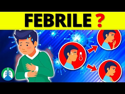 Febrile (Medical Definition) | Quick Explainer Video