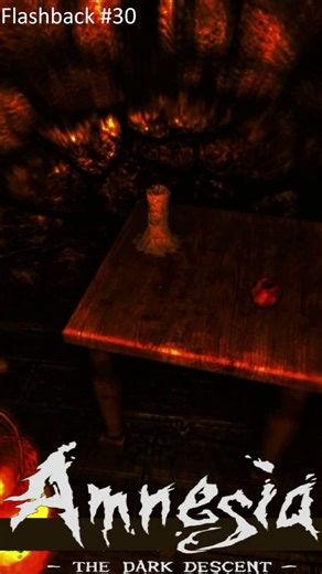 Flashback #30 - Amnesia: The Dark Descent #shorts #amnesia #amnesiashorts #thedarkdescent #horror