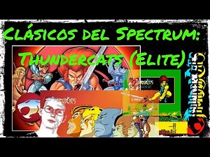 Clásicos del Spectrum: Thundercats (Elite) - ZX SPECTRUM