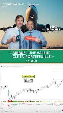 AIRBUS - une valeur clé en portefeuille
