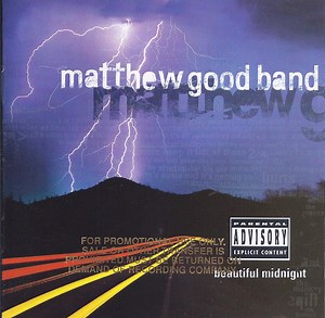 Matthew Good Band - Beautiful Midnight