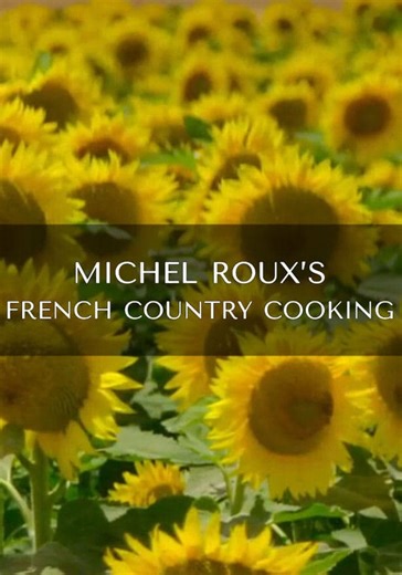 Michel Roux's French Country Cooking - stream