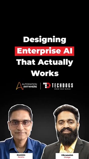 Dominic Pereira, VP Product Management At Automation Anywhere On Scaling Agentic AI