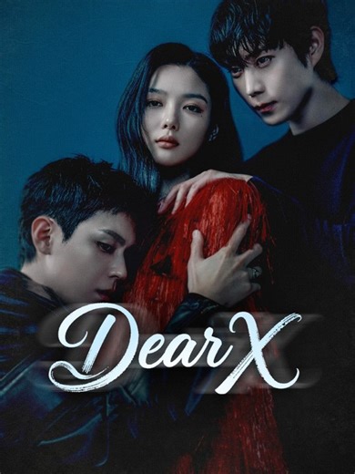 Dear X - Episode 8