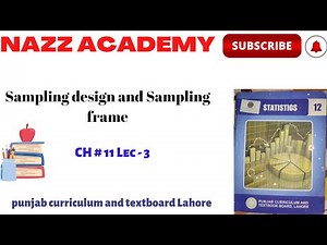 Sampling design and sampling frame CH 11 lec 3
