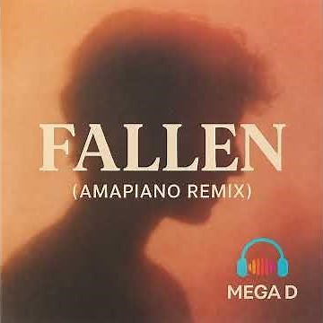 Lauren Wood – Fallen (Mega D Amapiano Remix)