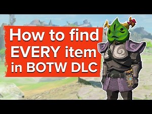 How to Find EVERY item in Breath of the Wild DLC Pack 1