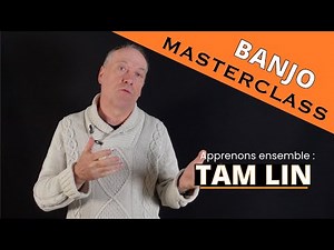 Apprenons Tam Lin au banjo