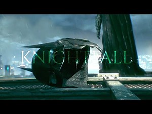 Knightfall | Batman Arkham Series Tribute