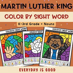 Martin Luther King Jr. Color by Sight Word K-3rd Grade   Nouns | MLK Activities