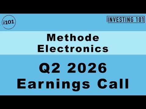 Methode Electronics Q2 2026 Earnings Call