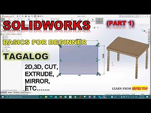 SOLIDWORKS TUTORIAL (PART 1) TAGALOG - BASICS FOR BEGINNER