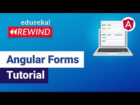 Angular Forms Tutorial | How to build Forms in Angular | Angular Tutorial | Edureka Rewind - 4