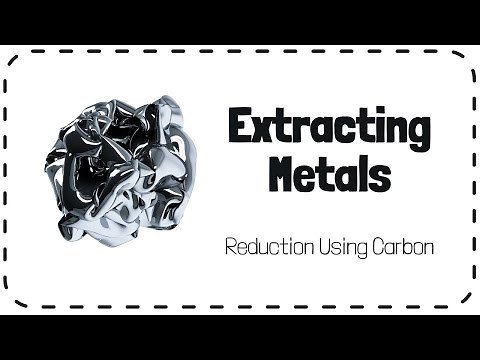 Extracting Metals (Reduction Using Carbon) - GCSE Chemistry Revision