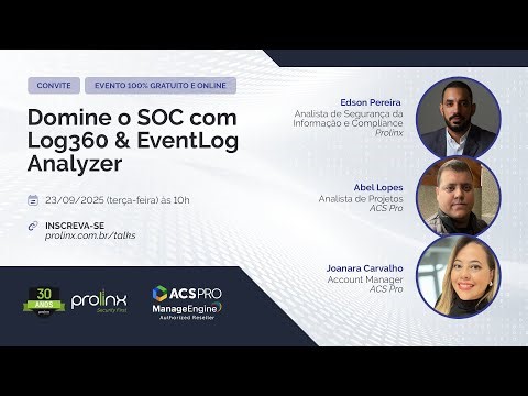 Workshop | Domine o SOC com Log360 & EventLog Analyzer