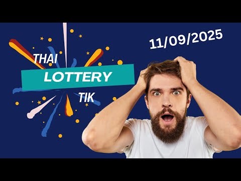 THAILAND LOTTERY TIK TODAY DROW 11/09/2025 11 PM