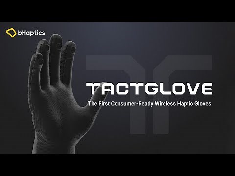 bHaptics : TactGlove - Official Trailer