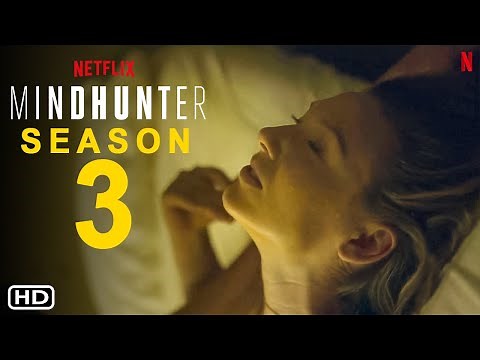 Mindhunter Season 3 - Trailer | Netflix | Jonathan Groff, Holt McCallany, Anna Torv, Plot,Filmaholic