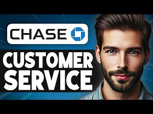 How to Contact Chase Customer Service - Easy Guide