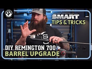 DIY Remington 700 Barrel Upgrade | Carbon Barrel Install - Ep.1 | SMART Tips & Tricks