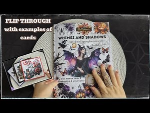 FLIP THROUGH the Halloween book WHIMSI AND SHADOWS with examples of POP-UP cards DIY