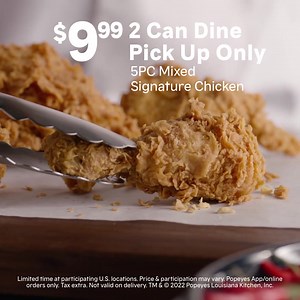490 reactions · 31 shares | Enjoy the Signature Chicken 2 Can Dine Meal for $9.99 when you order ahead for pick up on Popeyes.com or the app. US Only. Terms apply. | Popeyes | Facebook