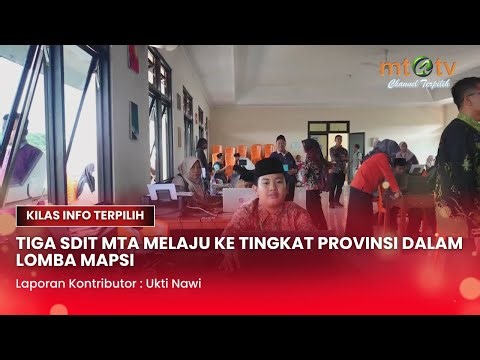 TIGA SDIT MTA MELAJU KE TINGKAT PROVINSI DALAM LOMBA MAPSI