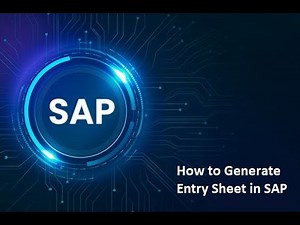 Section -2 - SAP - Lecture # 08 How to Generate Entry Sheet in SAP