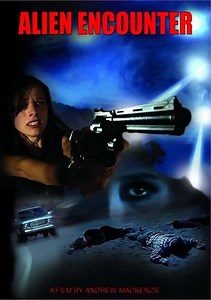 Alien Encounter (2008) - Movie