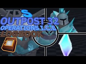 TDS logbook with the operations i.c.e | tower defense simulator